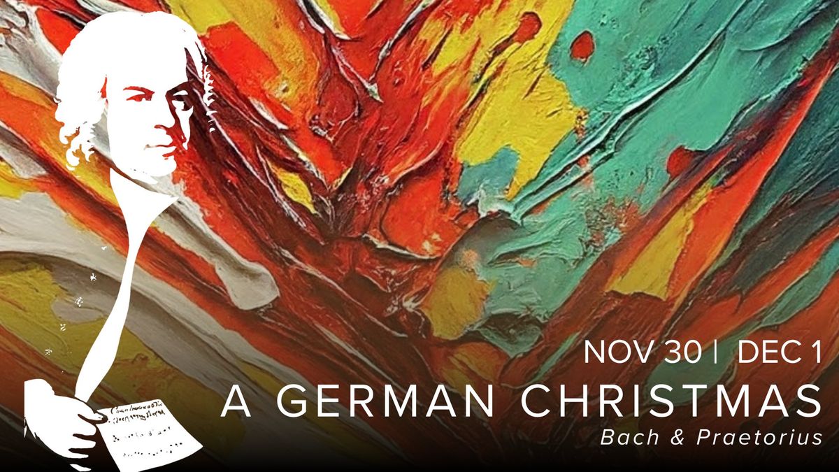 A GERMAN CHRISTMAS: Bach & Praetorius | Trinity Parish Episcopal Church