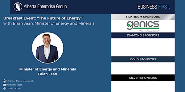 The Future of Energy with Minister Brian Jean | Chateau Lacombe Hotel