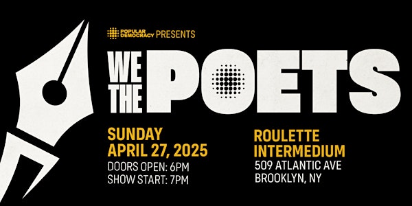 We the Poets:  Aja Monet, Dr. Mahogany Browne, Lemon Andersen + | Roulette Intermedium