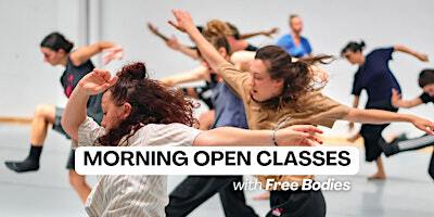 Morning OPEN CLASSES with FREE BODIES | FREEZONE