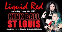 Liquid Red Kink Ball St Louis | The Crack Fox