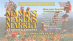 Local Trade Az Mama's Makers Market | 2021 E Camelback Rd