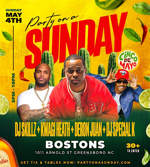 PARTY ON A SUNDAY "Cinco De Mayo Edition" | Boston's