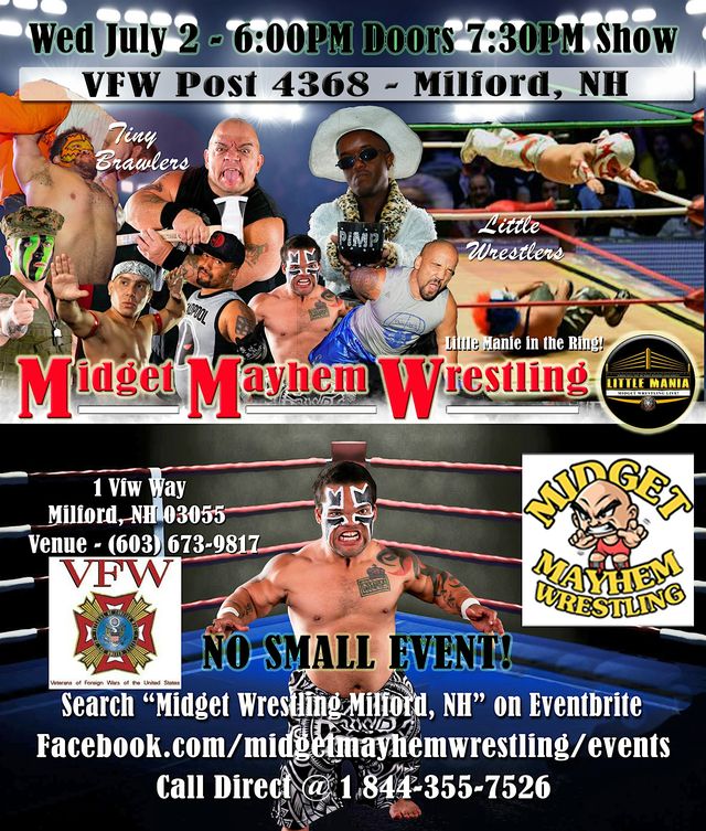 Midget Mayhem Wrestling Rips Through the Ring! Milford NH 16+ | VFW