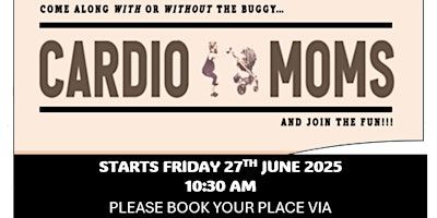 CARDIO MOMS - (A SESSION FOR NEW MOMS) - THE DELL STADIUM | Mary Stevens Park - Activity Centre
