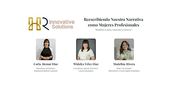 Reescribiendo nuestra Narrativa como Mujeres Profesionales | Centro Unido de Detallistas