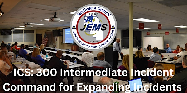 ICS 300 - Intermediate Incident Command System for Expanding Incidents | Buffalo Grove Fire Department