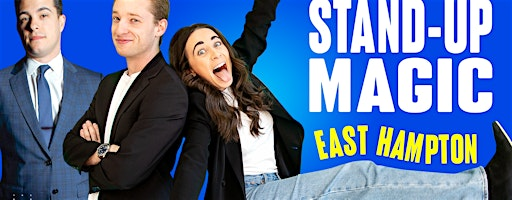 Stand-Up Magic x Hamptons | The Clubhouse