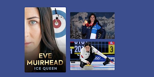 Eve Muirhead - Ice Queen - In conversation with Eric Nicolson | The Wee Bookshop