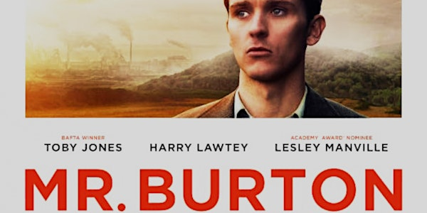 Film - Mr Burton | Hungerford Arts Centre @ Croft Hall Hungerford