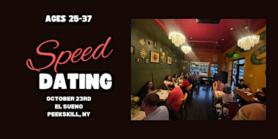 Speed Dating (ages 25-37) Westchester, NY | El Sueño