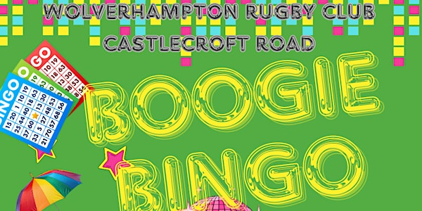 Boogie Bingo Night | Wolverhampton Rugby Union Football Club