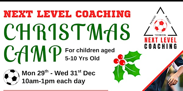 Next Level Coaching: Christmas Football Camp | Brook Leisure Centre