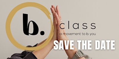 The b. class® is coming to Kelowna @Sweat Kelowna Studio. | 529 Lawrence Ave