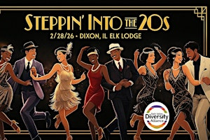 Steppin into the 20s | Dixon Elks Lodge 779