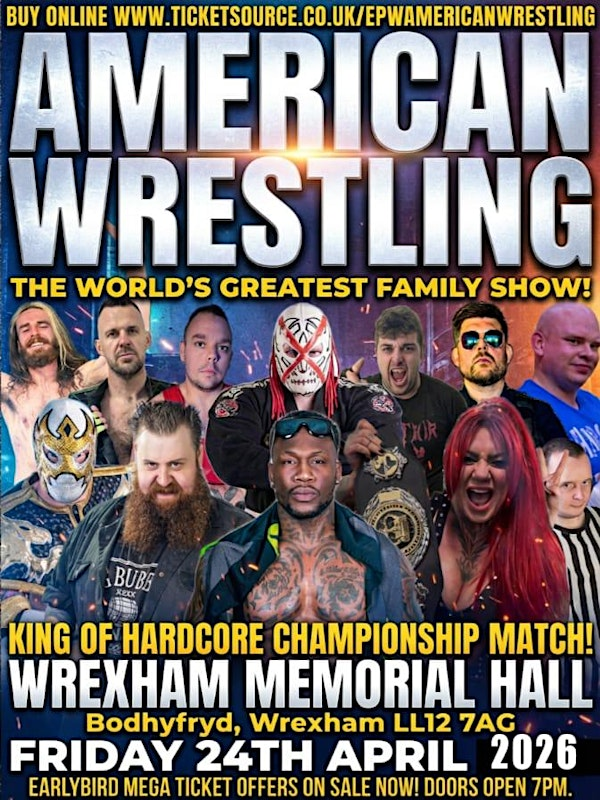 AMERICAN WRESTLING EPW WREXHAM | Wrexham Memorial Hall