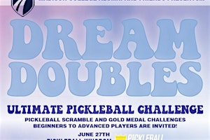 Dream Doubles  Ultimate Pickleball Challenge | Pickleball Kingdom - Sun Prairie