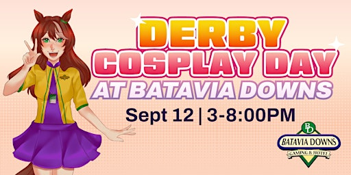 Derby Cosplay Day at the Racetrack | Batavia Downs - Park Place Event Center