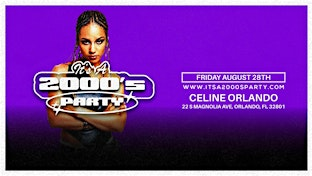 It's A 2000s Party @ CELINE Orlando | Celine Orlando