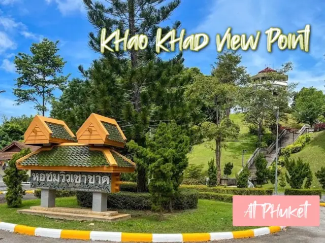 Khao Khad View Point at Phuket 