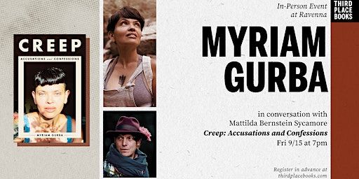 Myriam Gurba with Mattilda Bernstein Sycamore — 'Creep' | Third Place Books
