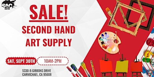 Secondhand Art Supply Sale (Carmichael) | Sacramento Fine Arts Center