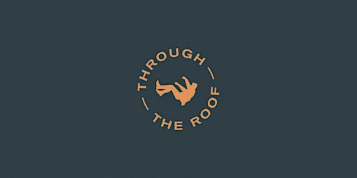 Through the Roof | Hope Bible Church