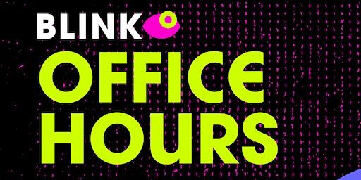 BLINK Office Hours at the ish Garage | 4089 S Langland St