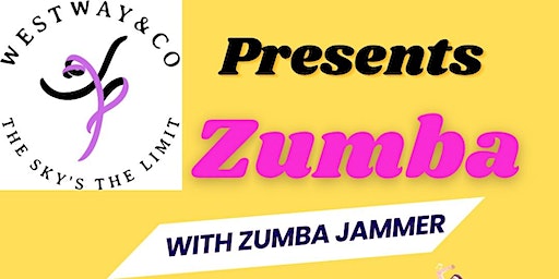 WestWay&Co presents ZUMBA | Revolve Wellness Studios