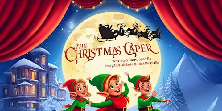 The Christmas Caper | The Hackensack Performing Arts Center