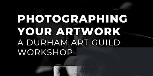 Photographing your artwork: A Durham Art Guild workshop | Durham Bottling Co, Ramseur Street, Durham, NC, USA