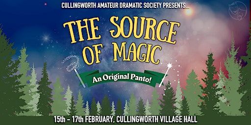 The Source of Magic - Original Pantomime (Saturday) | Cullingworth Village Hall