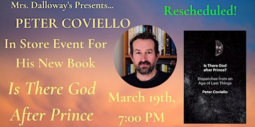 Peter Coviello In Store Event For His New Book IS THERE GOD AFTER PRINCE? | Mrs Dalloway's