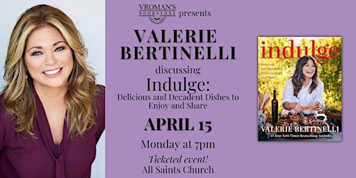 Vroman’s presents Valerie Bertinelli discussing Indulge | All Saints Episcopal Church
