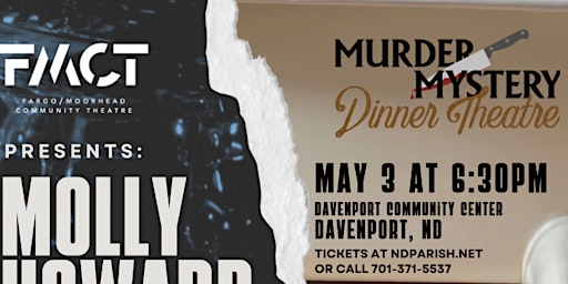 Mystery Dinner Theater: FMCT "Molly Howard is No More" by Toby Otero | Davenport Community Center