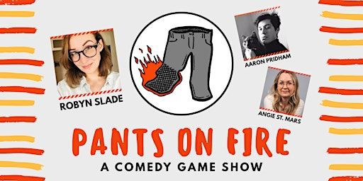 Pants on Fire: A Comedy Game Show #19 | X-Cues Cafe & Lounge
