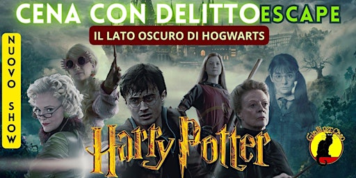 Cena con Delitto Escape Harry Potter (new show) | Quo Vadis Sporting Club