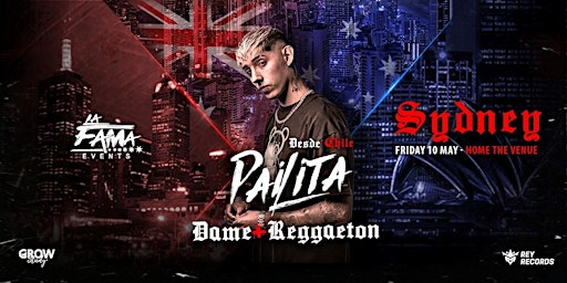 DAME + REGGAETON Sydney ft PAILITA | Home Main Venue