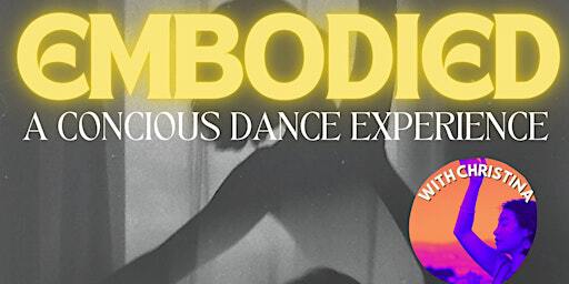 Embodied: A Conscious Dance Experience | Bhakti Lounge Wellington