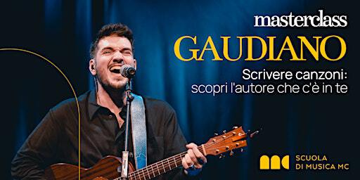 Masterclass di Songwriting con Gaudiano - Scrivere canzoni: scopri l'autore | La Cascina Merlata SpazioVivo Community Center UpTown