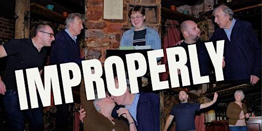 Improperly - Improvised Short form Comedy Show | City Gate (Hotel)