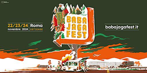 Baba Jaga Fest | Industrie Fluviali - Ecosistema Cultura