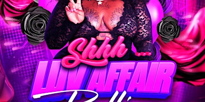 Shh Luv Affair Ft Rollie | Feb 8th | 905 Lounge | The Nine-0-Five Lounge