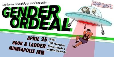 Gender Reveal presents... GENDER ORDEAL | The Hook and Ladder Theater