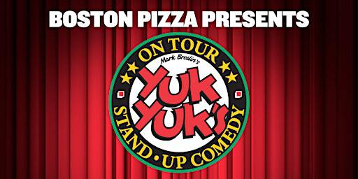 Yuk Yuks Comedy Night at BP Bowmanville | Boston Pizza
