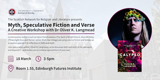 Myth, Speculative Fiction and Verse | Edinburgh Futures Institute, The University of Edinburgh (Room 1.55)