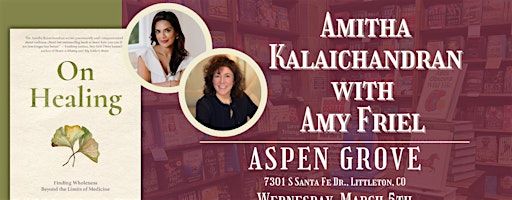 Amitha Kalaichandran with Amy Friel Live at Tattered Cover Aspen Grove | Tattered Cover Aspen Grove
