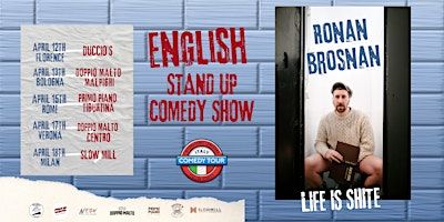 April 18th Ronan Brosnan - English spoken Stand Up Comedy in Milan | Slow Mill