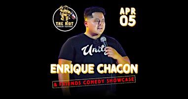 The Riot Comedy Festival presents Enrique Chaćon & Friends Comedy Showcase | The Riot Comedy Club upstairs at Rudyard's