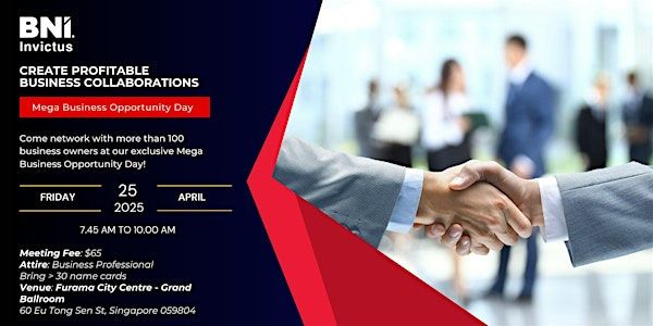 Mega Business Opportunity Day with BNI Invictus | Furama City Centre